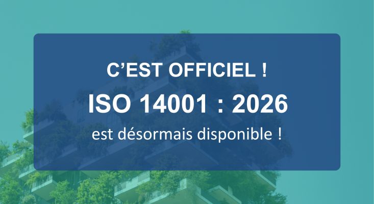 Comparatif ISO 14001:2015 vs 2026 – Les évolutions majeures